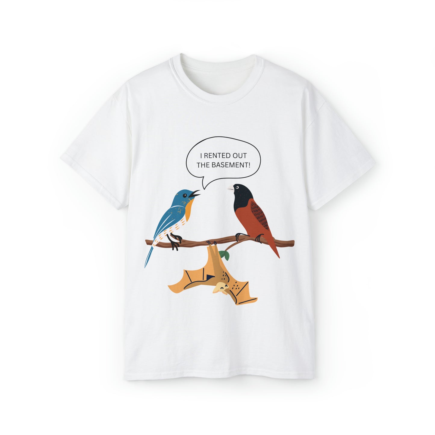I RENTED OUT THE BASEMENT! Unisex Ultra Cotton Tee